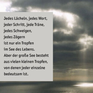 Jedes Lächeln, jedes Wort